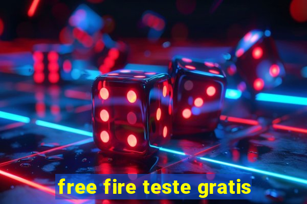 free fire teste gratis